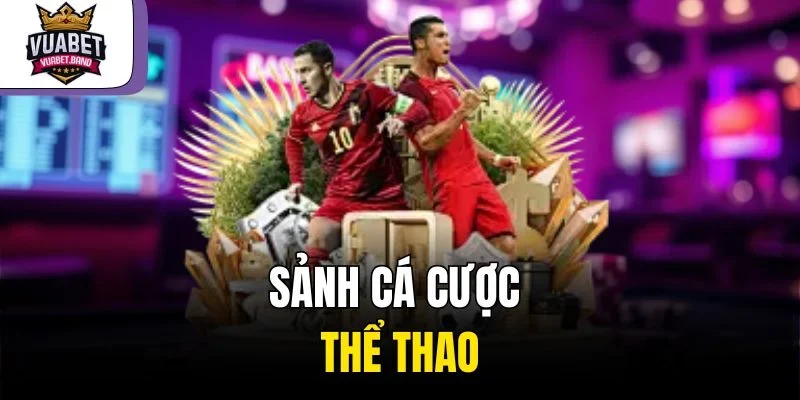 Sảnh cá cược thể thao
